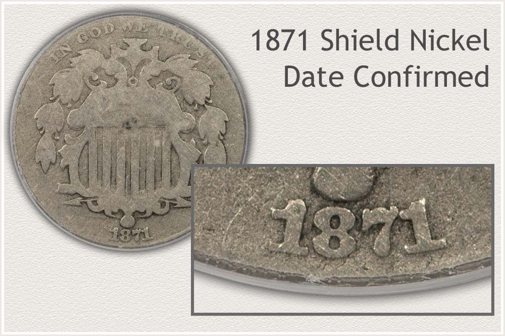 Close-Up View Identifies the Date and its Location on an 1871 Shield Nickel