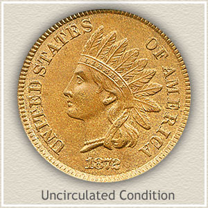 1872 Indian Head Penny Uncirculated Condition