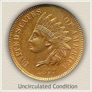 1877 Indian Head Penny Uncirculated Condition