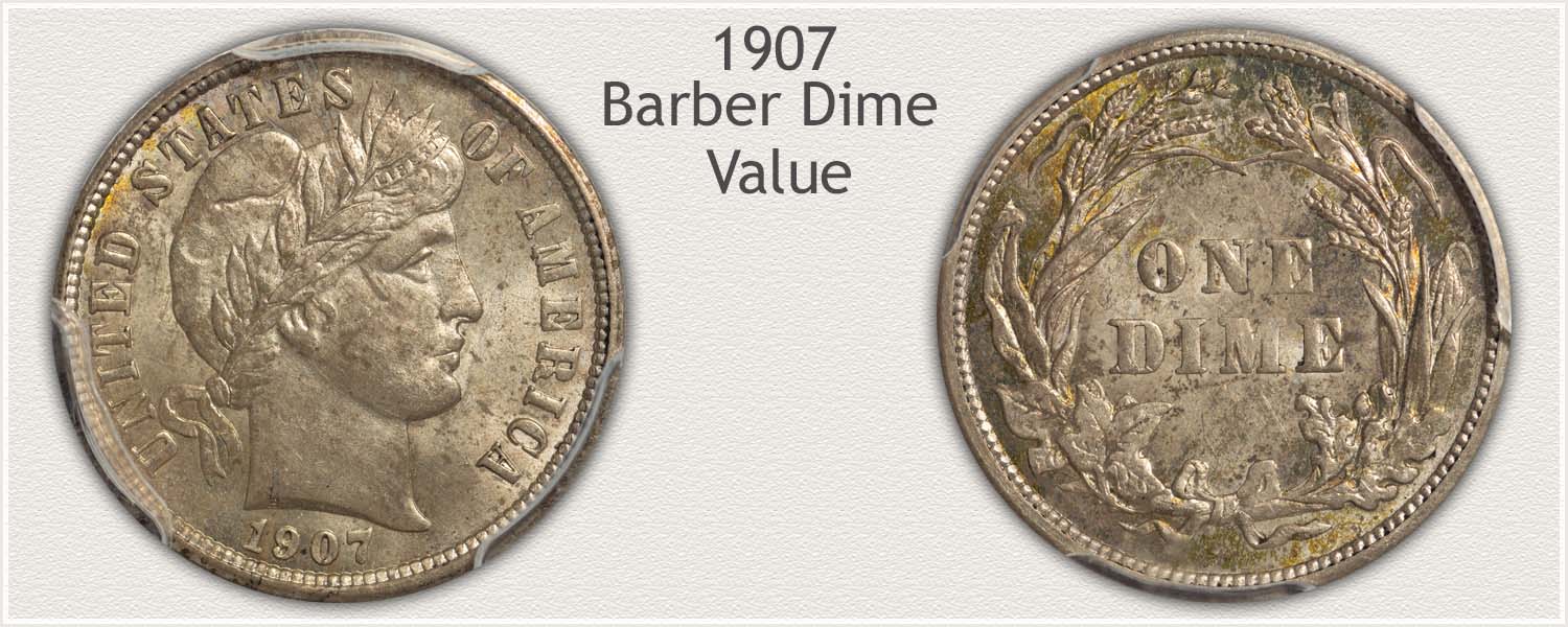 1907 Dime - Barber Dime Series - Obverse and Reverse View