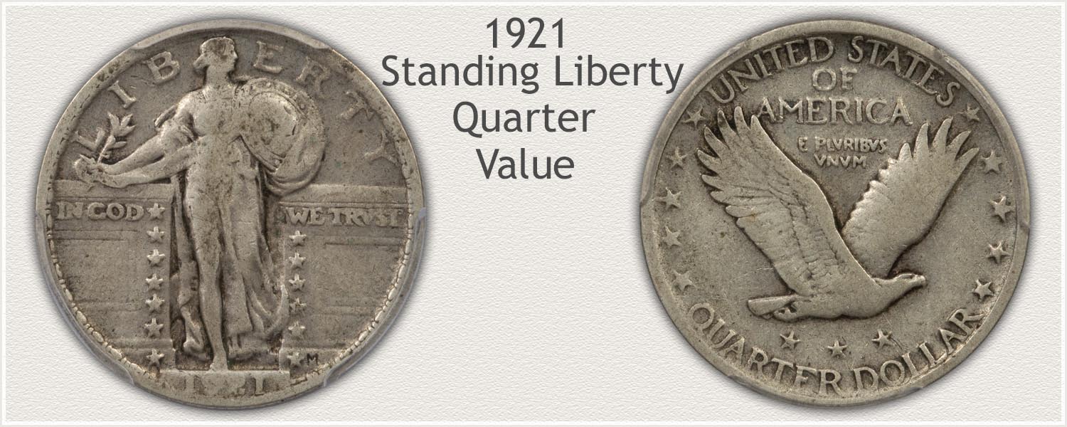 1921 Quarter - Standing Liberty Series - Obverse and Reverse View