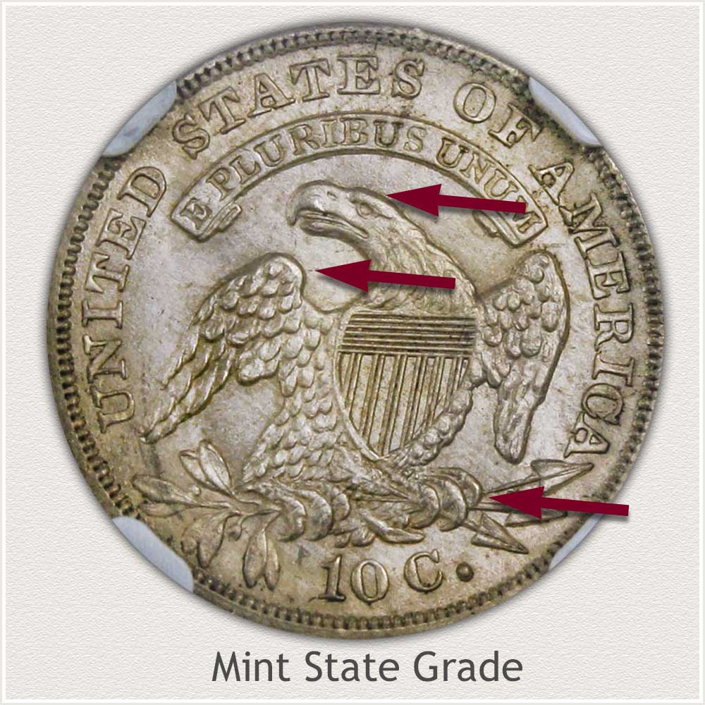 Areas to Inspect on the Reverse to Identify a Capped Bust Dime in Mint State Grade Reverse View: Mint State Grade Capped Bust Dime