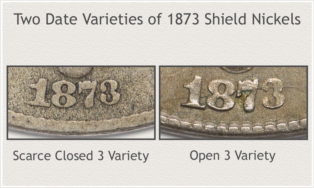 How to Recognize the Two Date Varieties of 1873 Shield Nickels