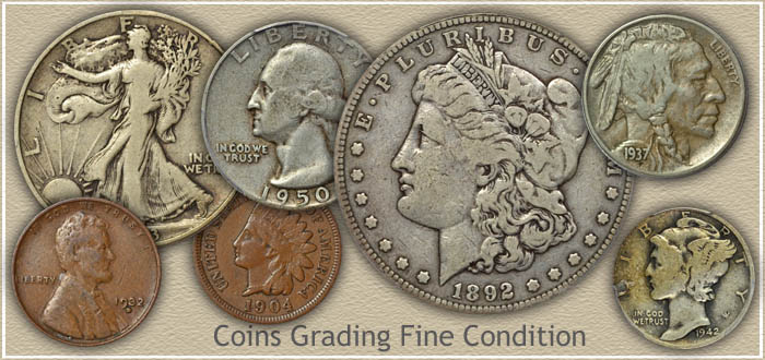 Coins Graded Fine Condition