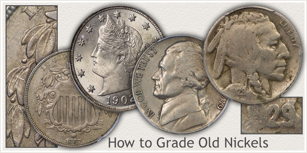 How to Grade Old Nickels Introduction