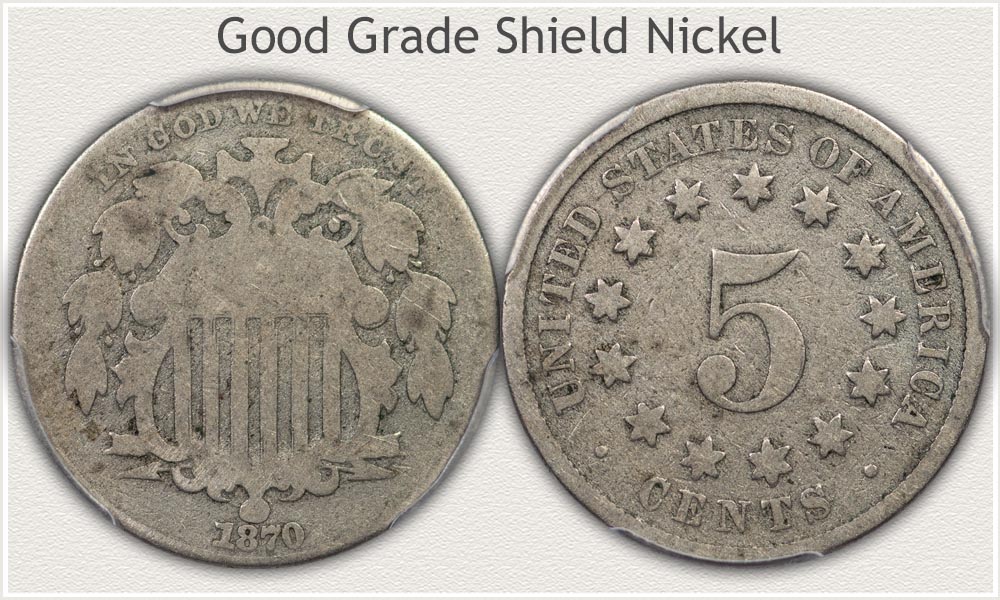 Obverse and Reverse of a Good Grade Shield Nickel