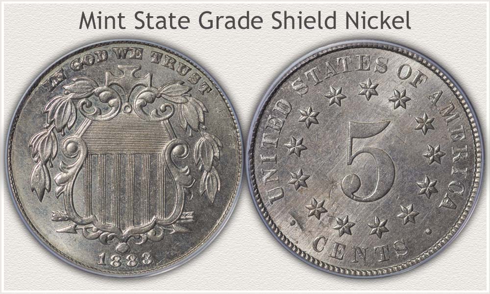 Obverse and Reverse of Mint State Condition Shield Nickel