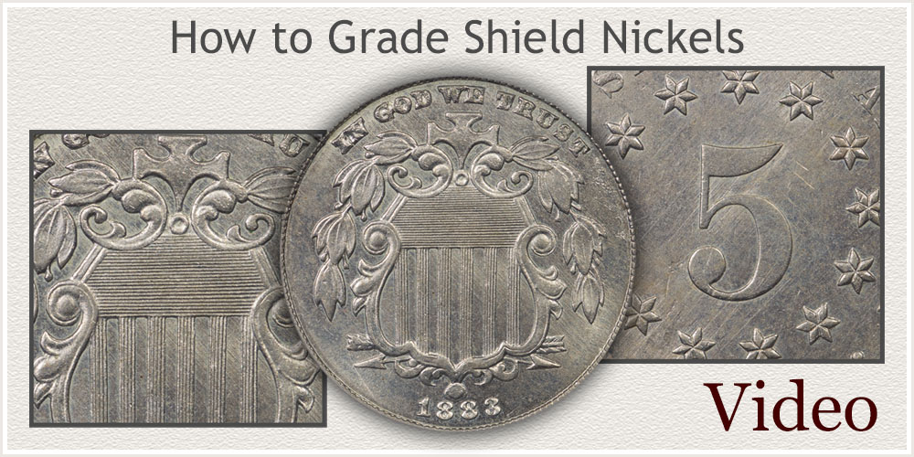 Visit...  How to Grade Shield Nickels Video