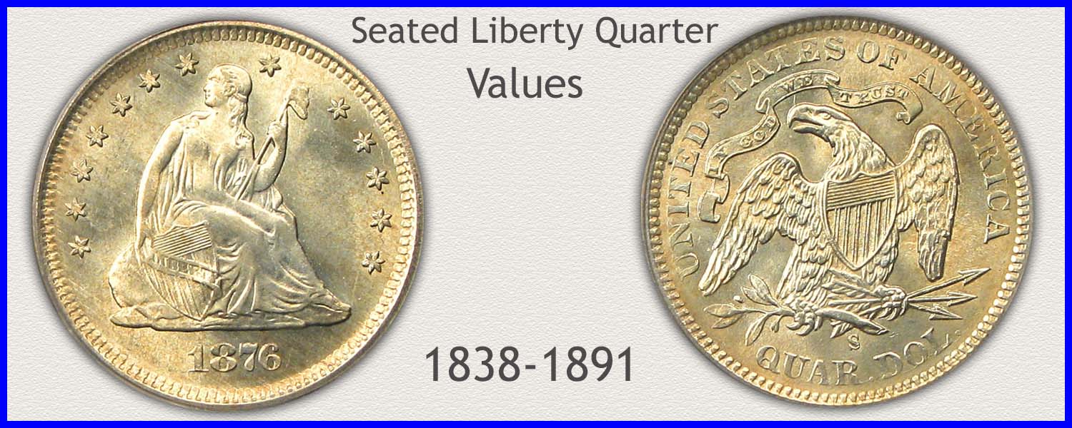 Visit...  Seated Liberty Quarter Values