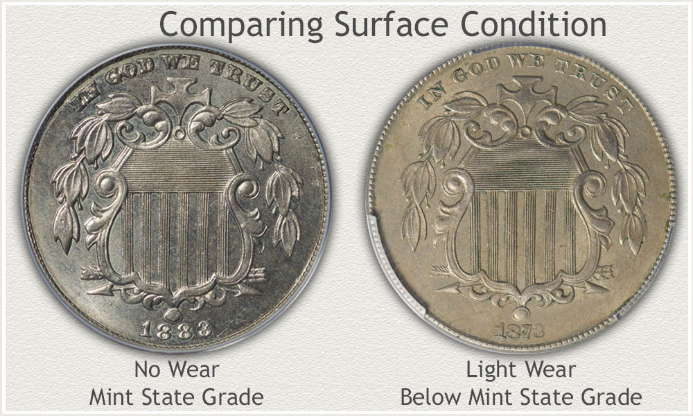 Examples of a Mint State and Lightly Worn Shield Nickels