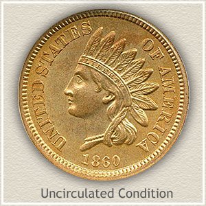 1860 Indian Head Penny Uncirculated Condition