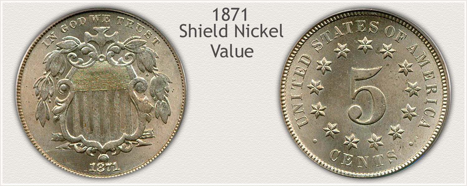 Correctly Identify the Scarce 1871 Shield Nickel with Obverse and Reverse Views