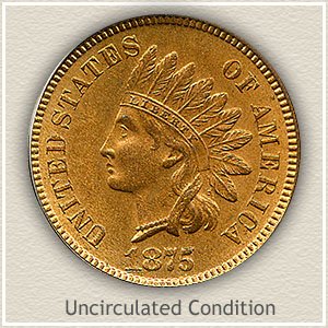 1875 Indian Head Penny Uncirculated Condition