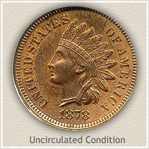 1878 Indian Head Penny Uncirculated Condition