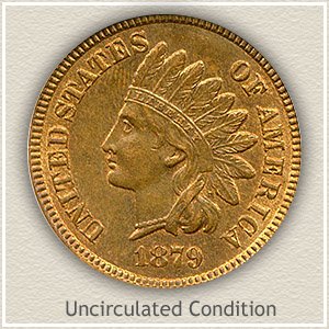 1879 Indian Head Penny Uncirculated Condition