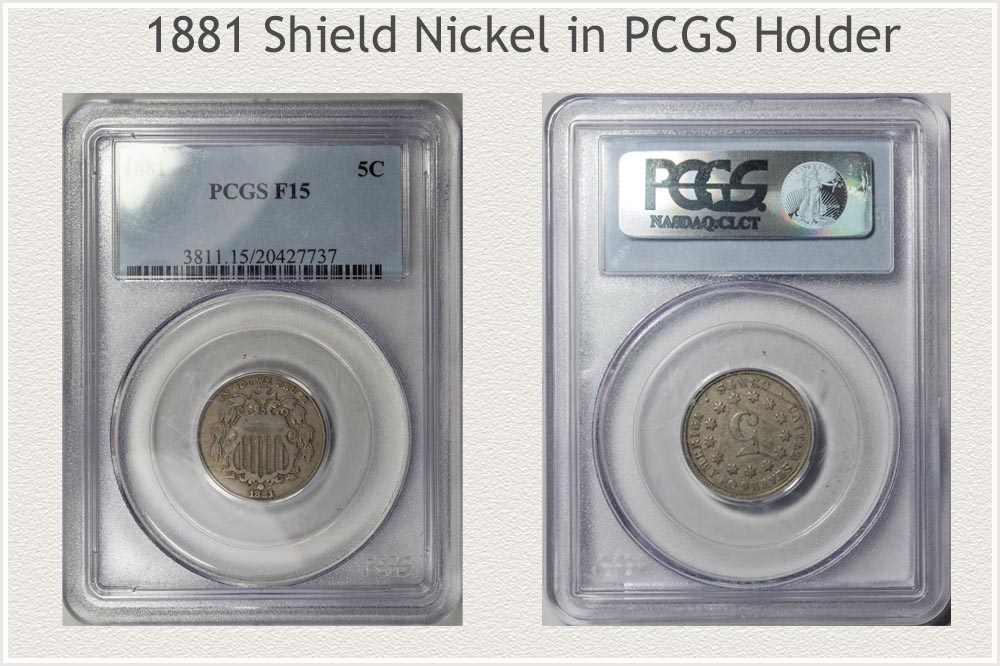 1881 Shield Nickel in PCGS Holder