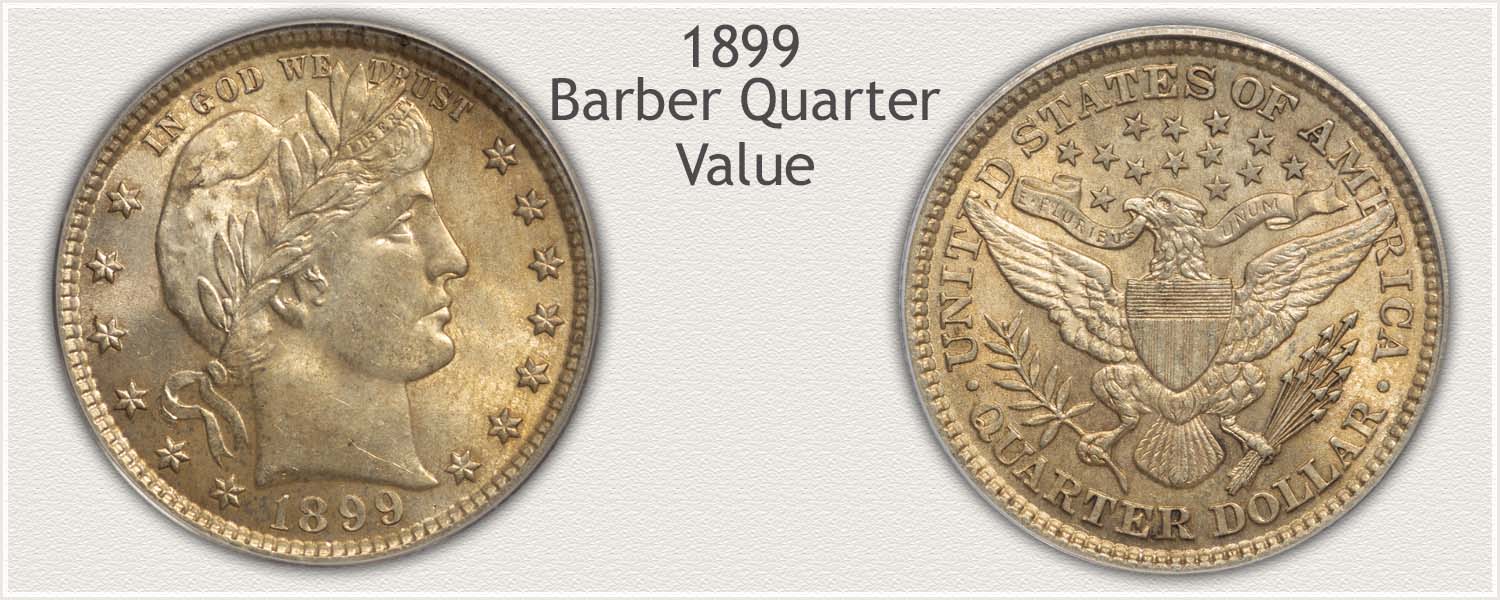 1899 Quarter - Barber Quarter Series - Obverse and Reverse View