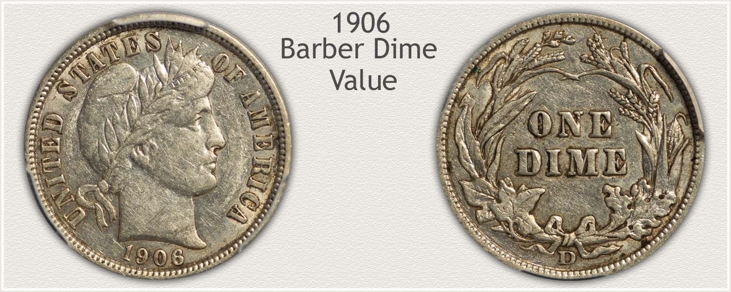 1906 Dime - Barber Dime Series - Obverse and Reverse View
