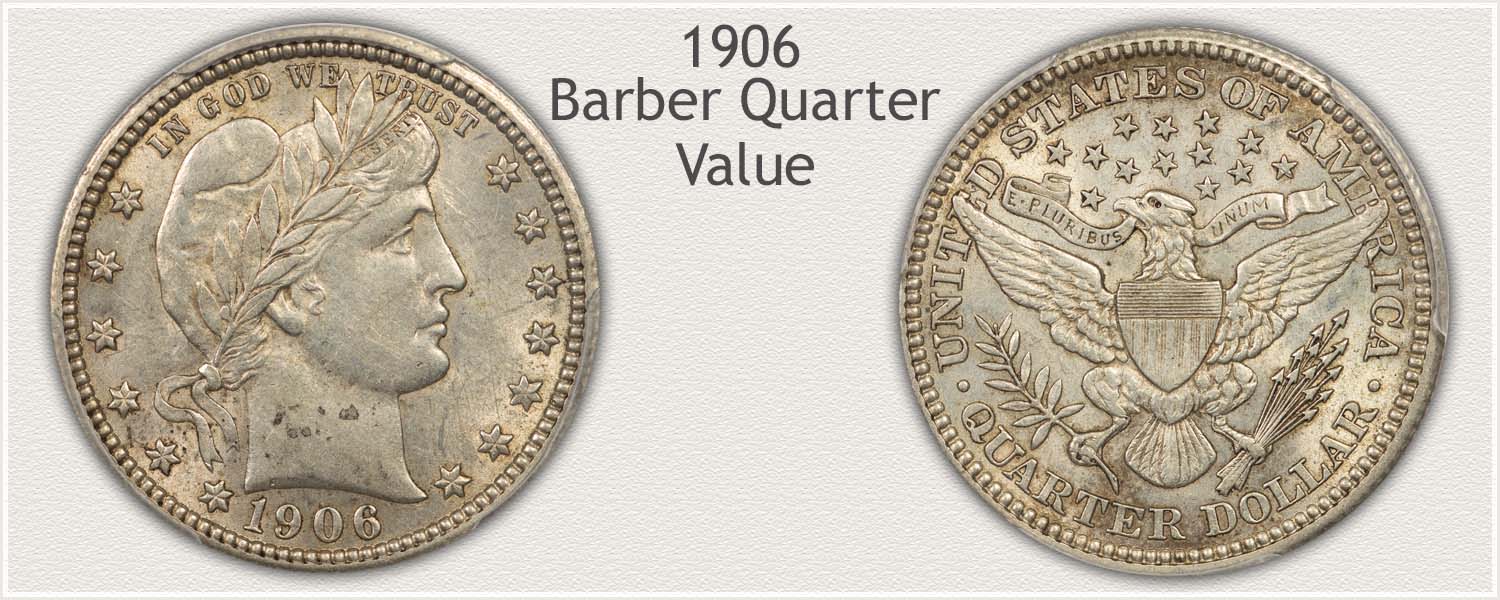1906 Quarter - Barber Quarter Series - Obverse and Reverse View