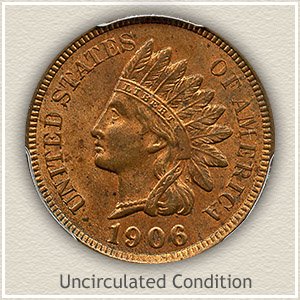 1906 Indian Head Penny Uncirculated Condition