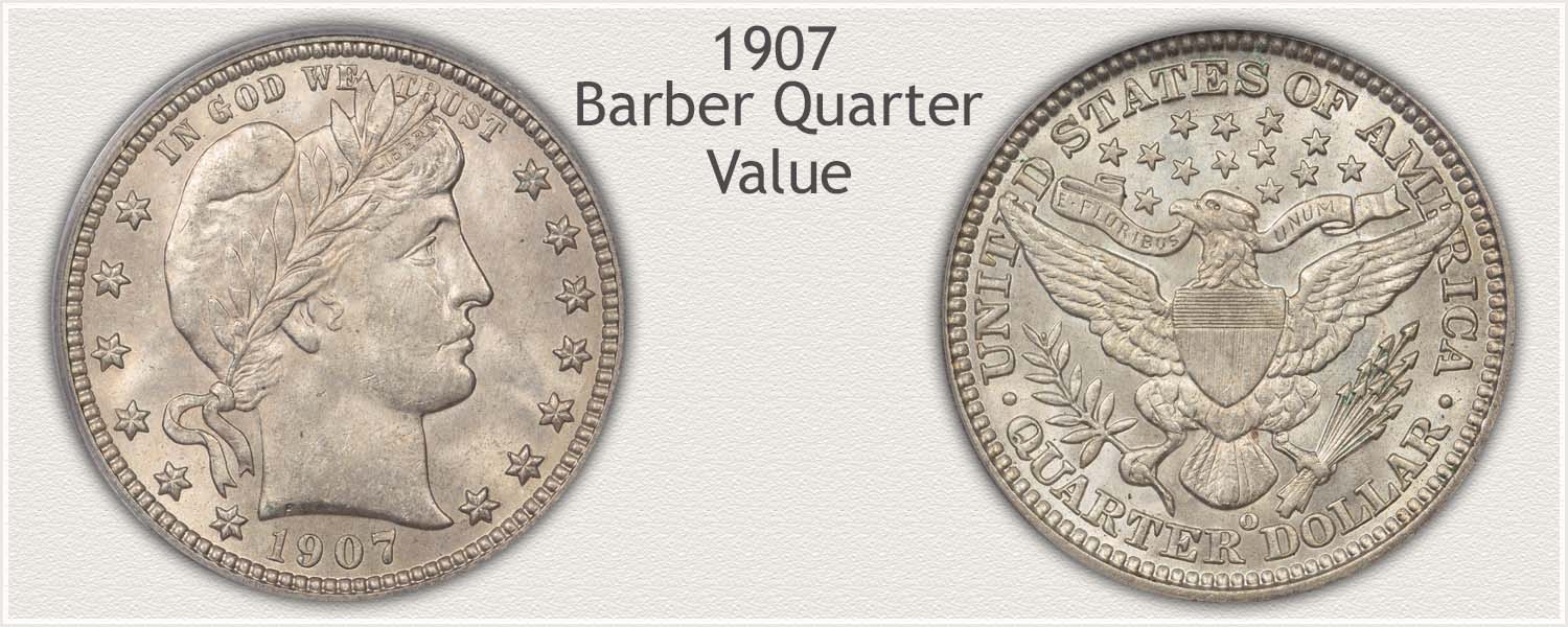 1907 Quarter - Barber Quarter Series - Obverse and Reverse View