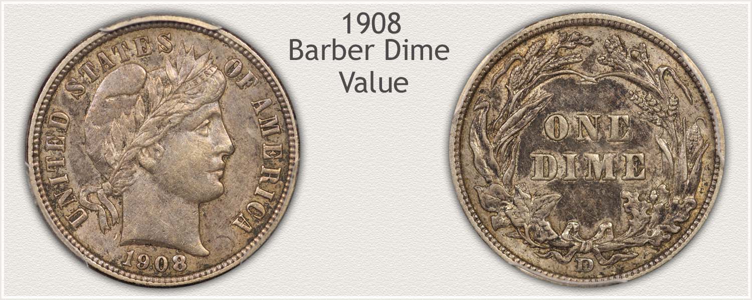 1908 Dime - Barber Dime Series - Obverse and Reverse View