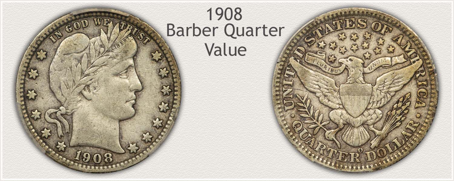 1908 Quarter - Barber Quarter Series - Obverse and Reverse View