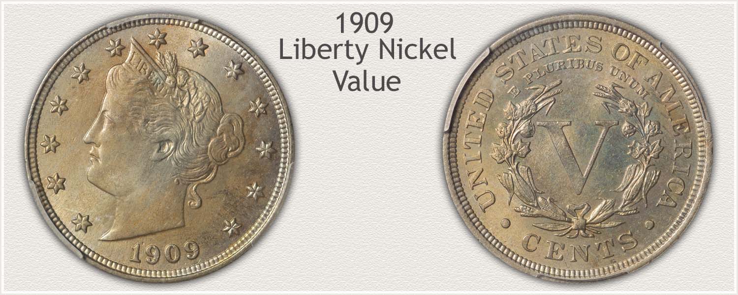 Obverse and Reverse Views of a 1909 Liberty Nickel