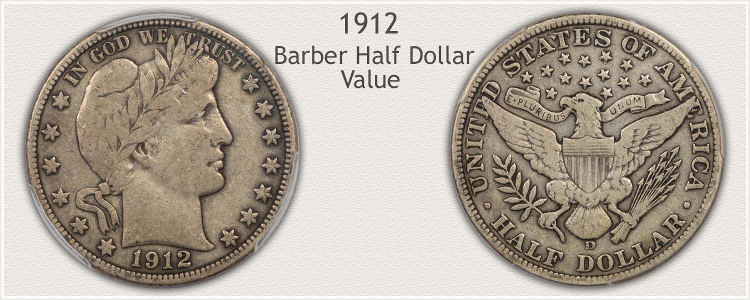 1912 Half Dollar - Barber Half Dollar Series - Obverse and Reverse View