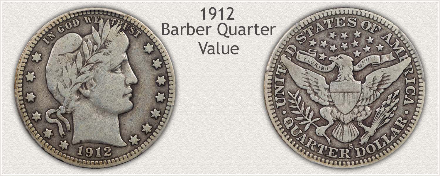 1912 Quarter - Barber Quarter Series - Obverse and Reverse View