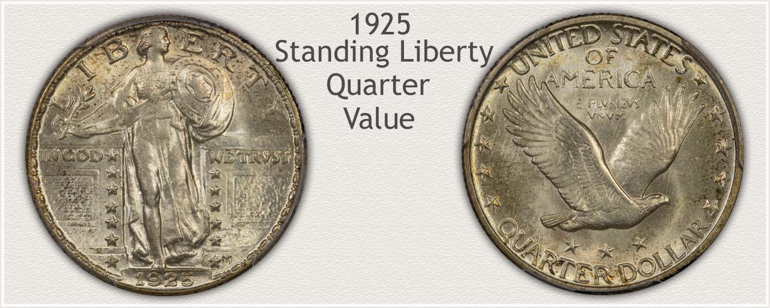 1925 Quarter - Standing Liberty Series - Obverse and Reverse View