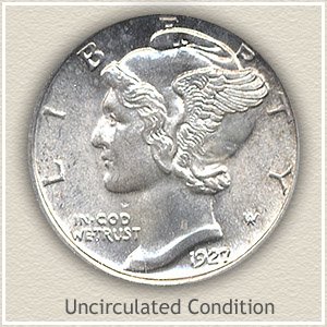 1927 Dime Uncirculated Condition