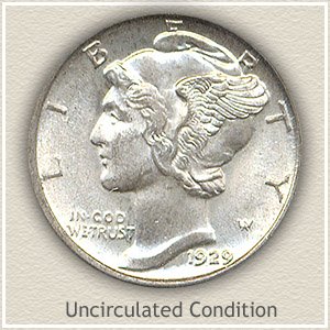 1929 Dime Uncirculated Condition