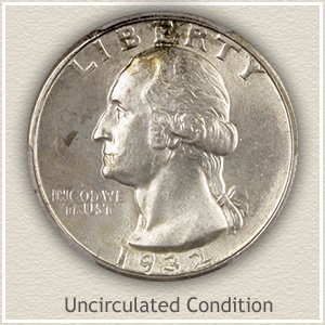 1932 Quarter Uncirculated Condition