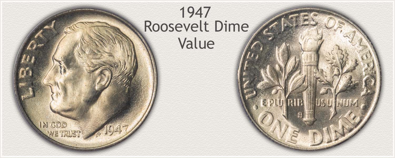 1947 Roosevelt Dime - Obverse and Reverse