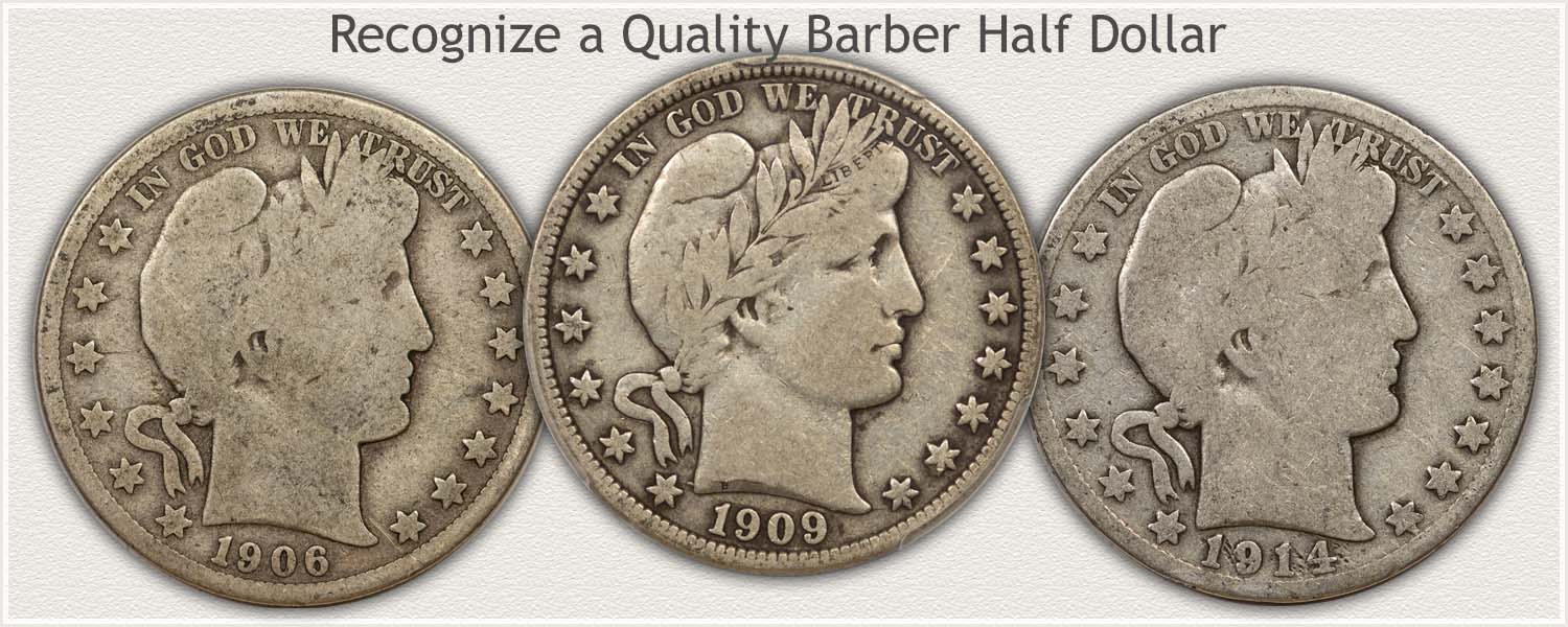 Collector Quality and Bullion Quality Barber Half Dollars