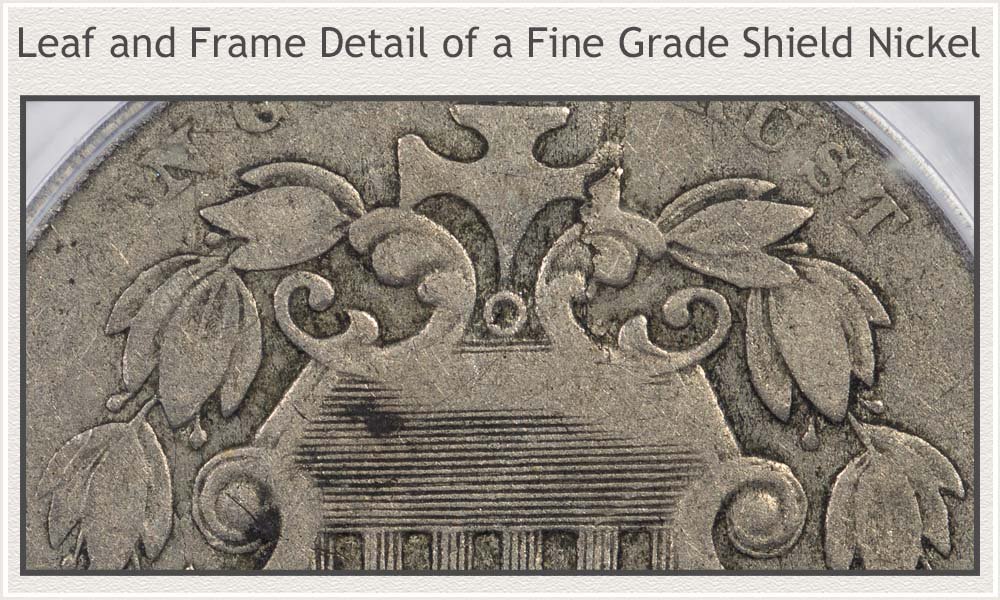 Close-Up Leaf and Frame Detail on a Fine Grade Shield Nickel