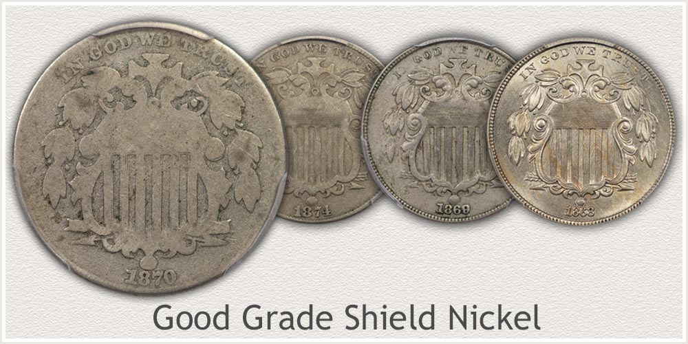 Recognize the Quality of the Good Grade Nickel from the Different Grades of Shield Nickels Illustrated Highlighted is a Good Grade Shield Nickel
