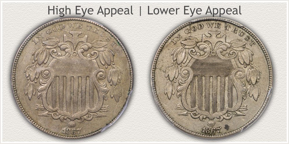 High and Low Eye Appeal Shield Nickels