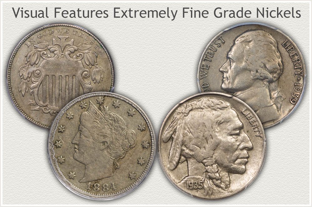 The Four Nickel Series in Extremely Fine Grade