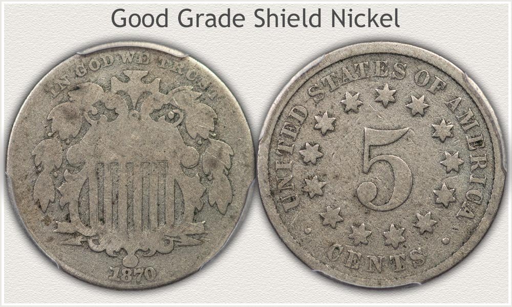 Obverse and Reverse of a Good Grade Shield Nickel