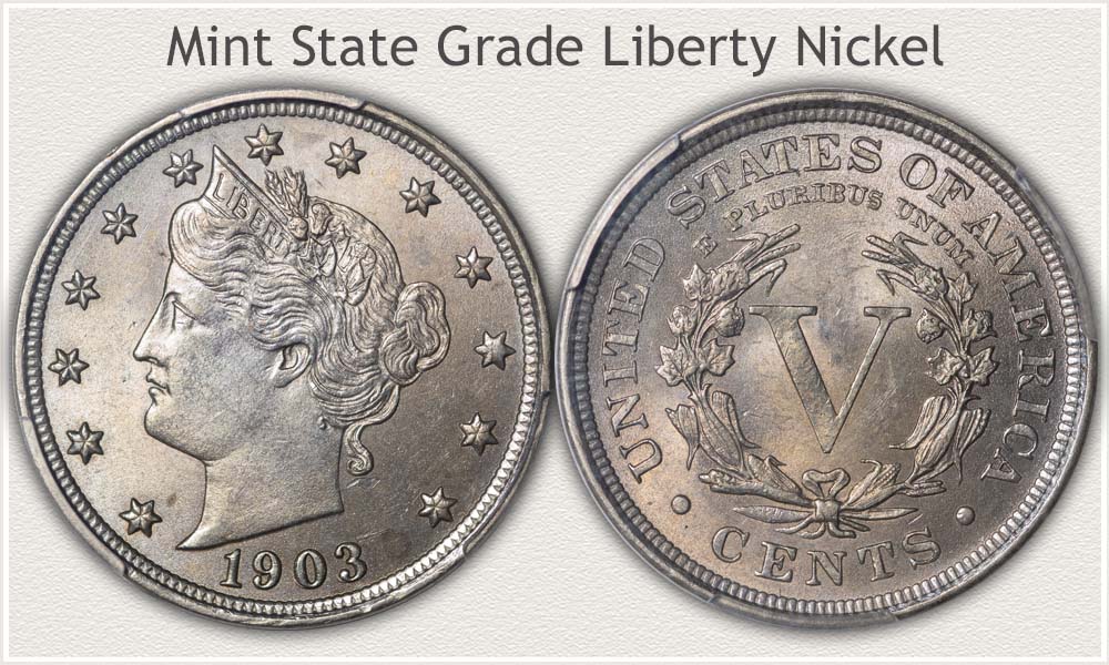 Example of a Liberty Nickel in Mint State Grade