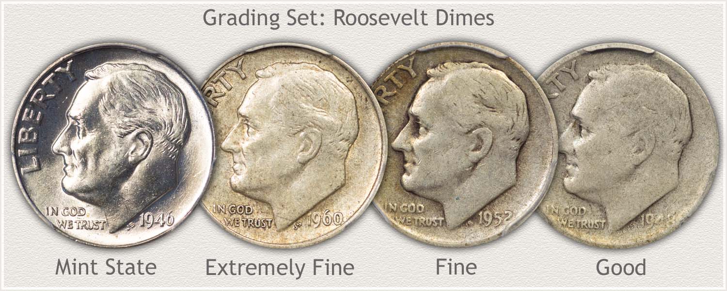 Roosevelt Dimes Grading Mint State, Extremely Fine, Fine and Good Condition