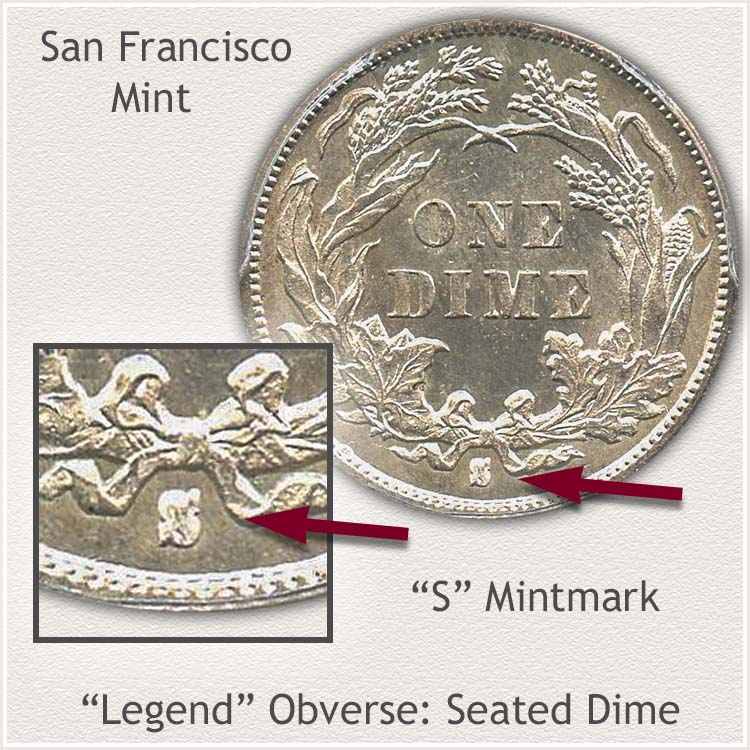 San Francisco Mintmark Location Legend Obverse Seated Dime