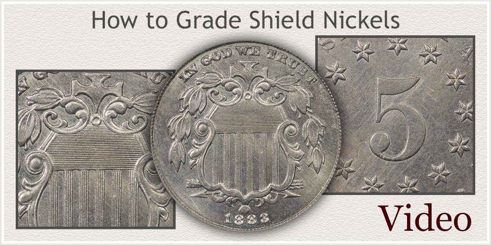 Visit...  How to Grade Shield Nickels Video