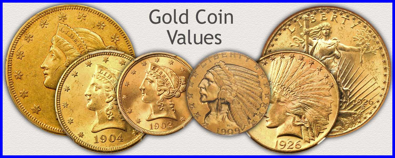 Gold Coins Representing the 2.5, Five, Ten, and Twenty Dollar Gold Coin Series