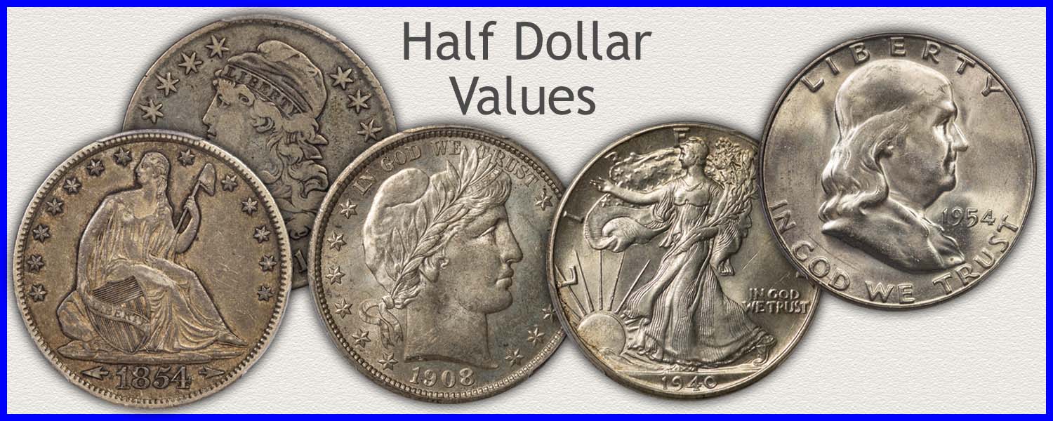 Visit...  Half Dollar Value for Bust, Barber, Walking Liberty and Franklin Half Dollars