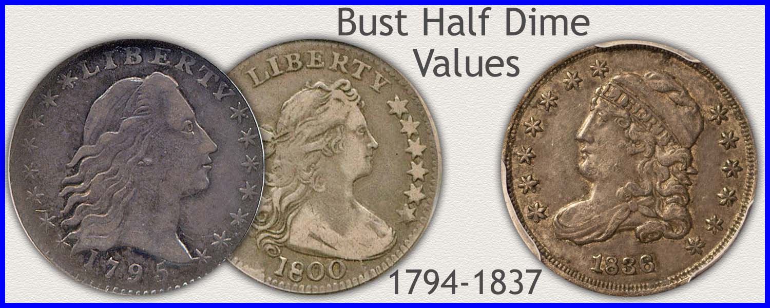 Picture of Bust Half Dimes Minted 1794 to 1837