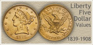 Go to...  Liberty Five Dollar Gold Coin Value
