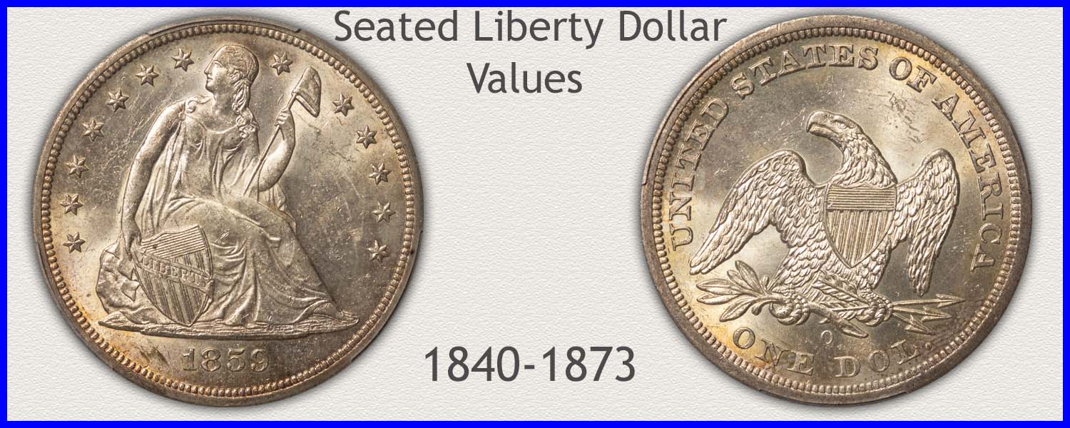 Picture of a Seated Liberty Dollar Minted 1840 to 1873